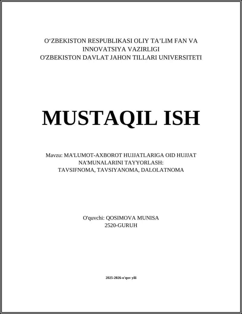 MA'LUMOT-AXBOROT HUJJATLARIGA OID HUJJAT NA'MUNALARINI TAYYORLASH