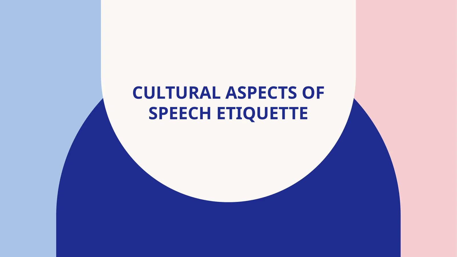 Cultural aspects of speech etiquette