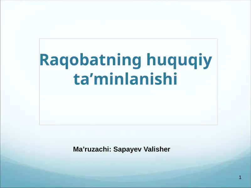 Raqobatning huquqiy taʼminlanishi