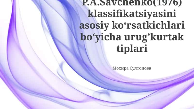 P.A.Savchenko tasnifi