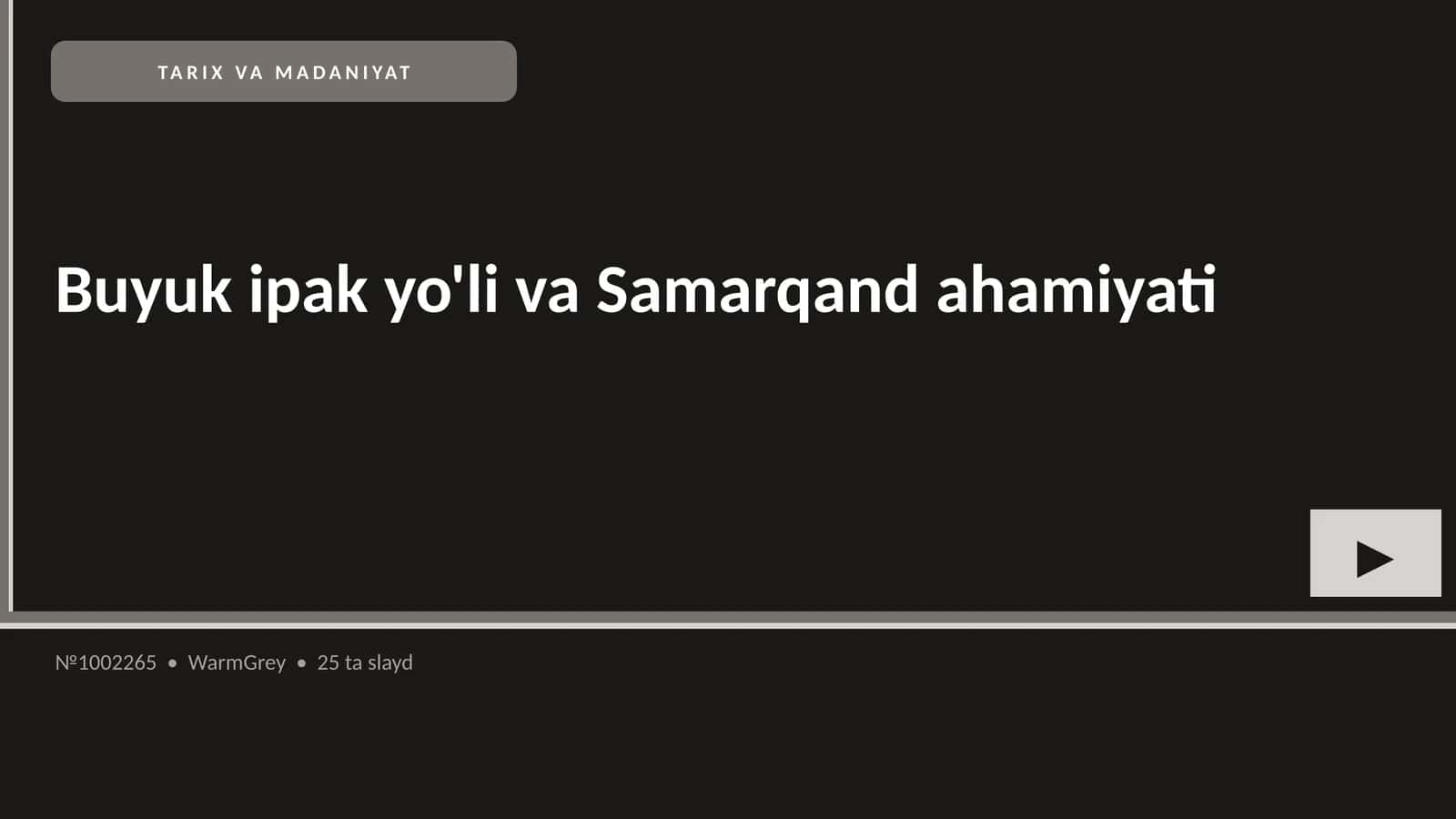 Buyuk ipak yo'li va Samarqand ahamiyati