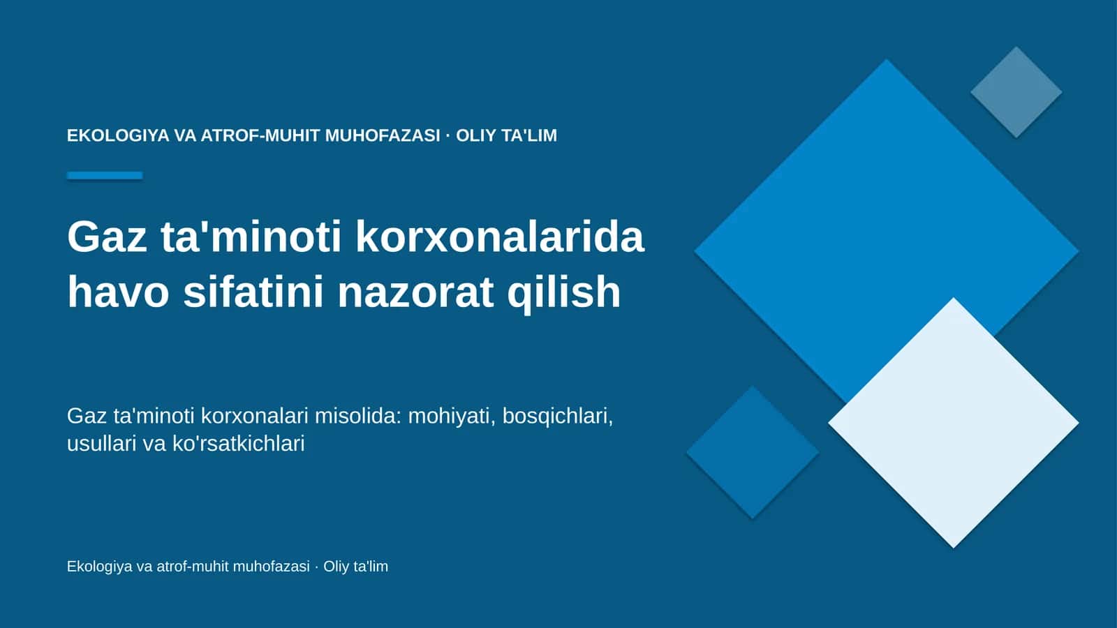 Gaz ta'minoti korxonalarida havo sifatini nazorat qilish
