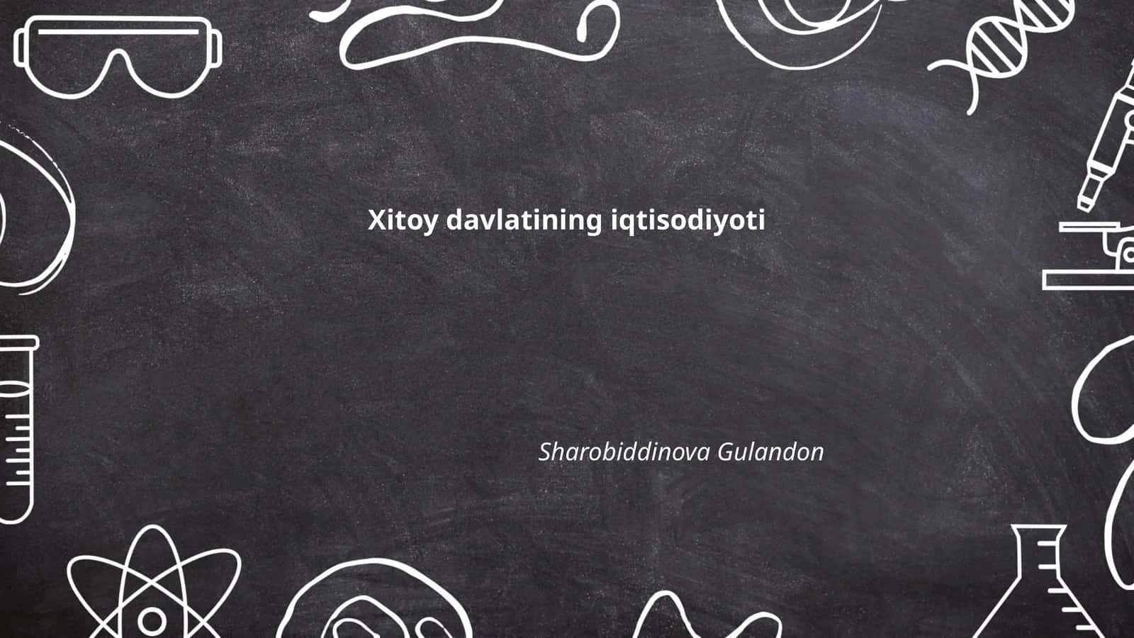 Xitoy davlatining iqtisodiyoti