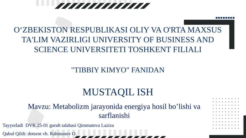 Metabolizm jarayonida energiya hosil bo’lishi va sarflanishi