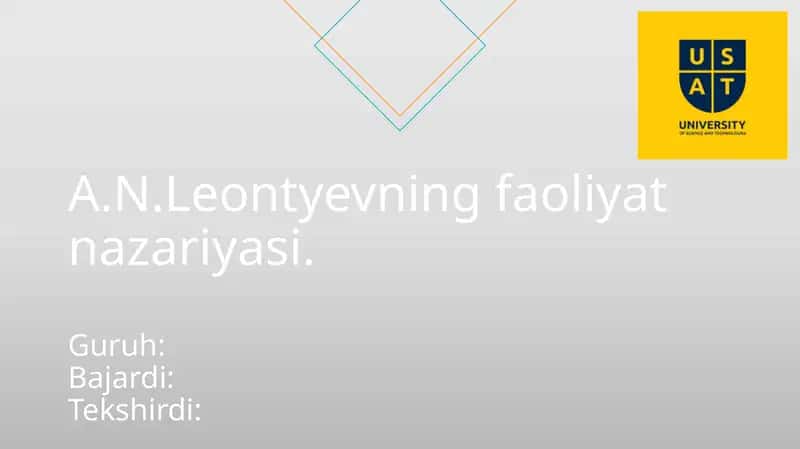 A.N.Leontyevning faoliyat nazariyasi