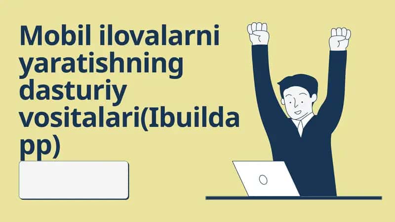 Mobililovalarniyaratishningdasturiyvositalari(Ibuildapp)