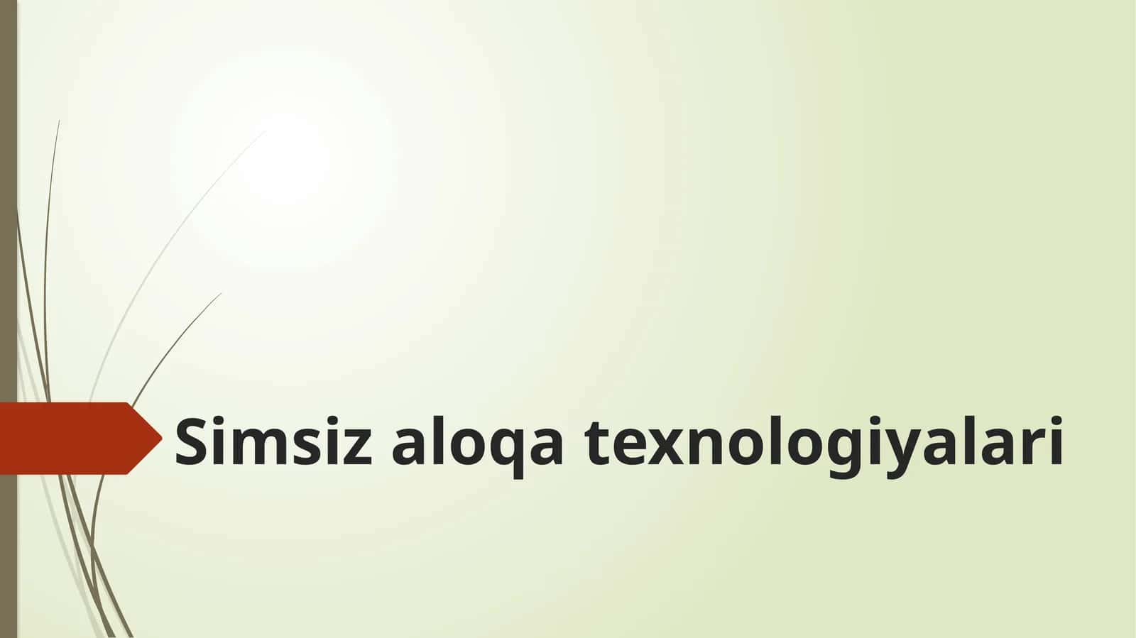Simsiz aloqa texnologiyalari