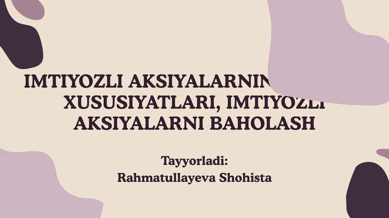Imtiyozli aksiyalarning asosiy xususiyatlari