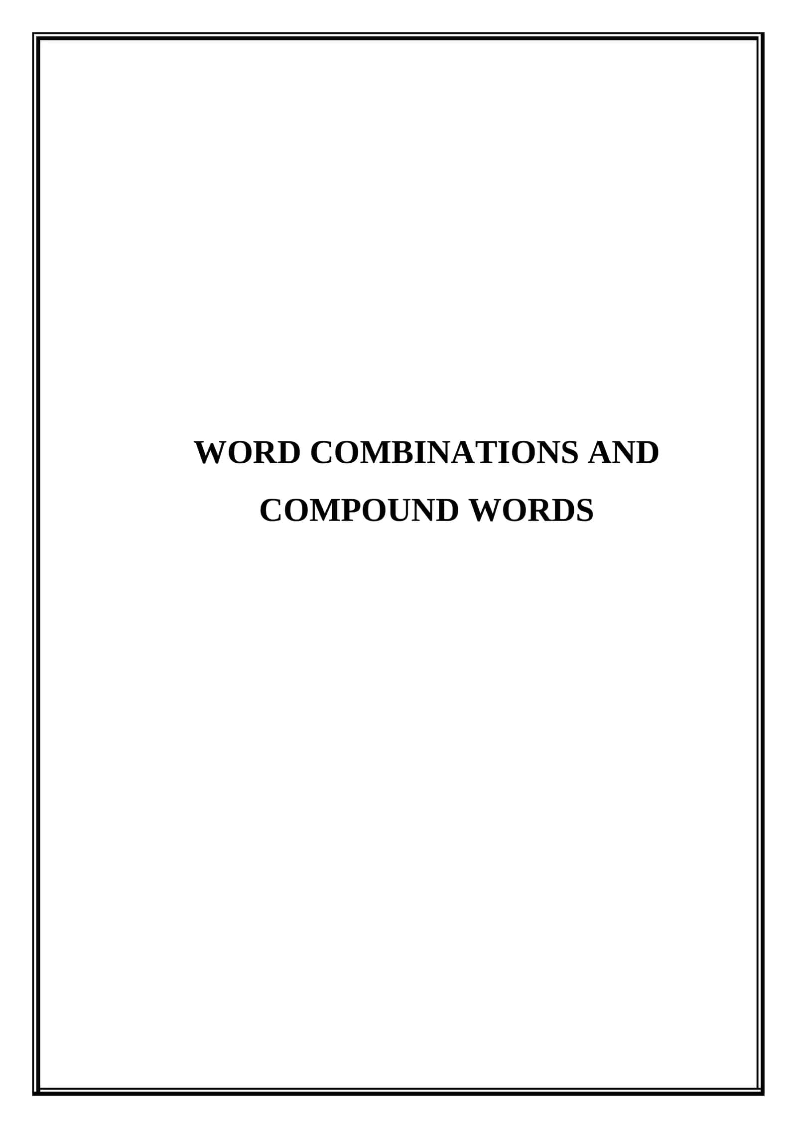 Word combinations and compound words