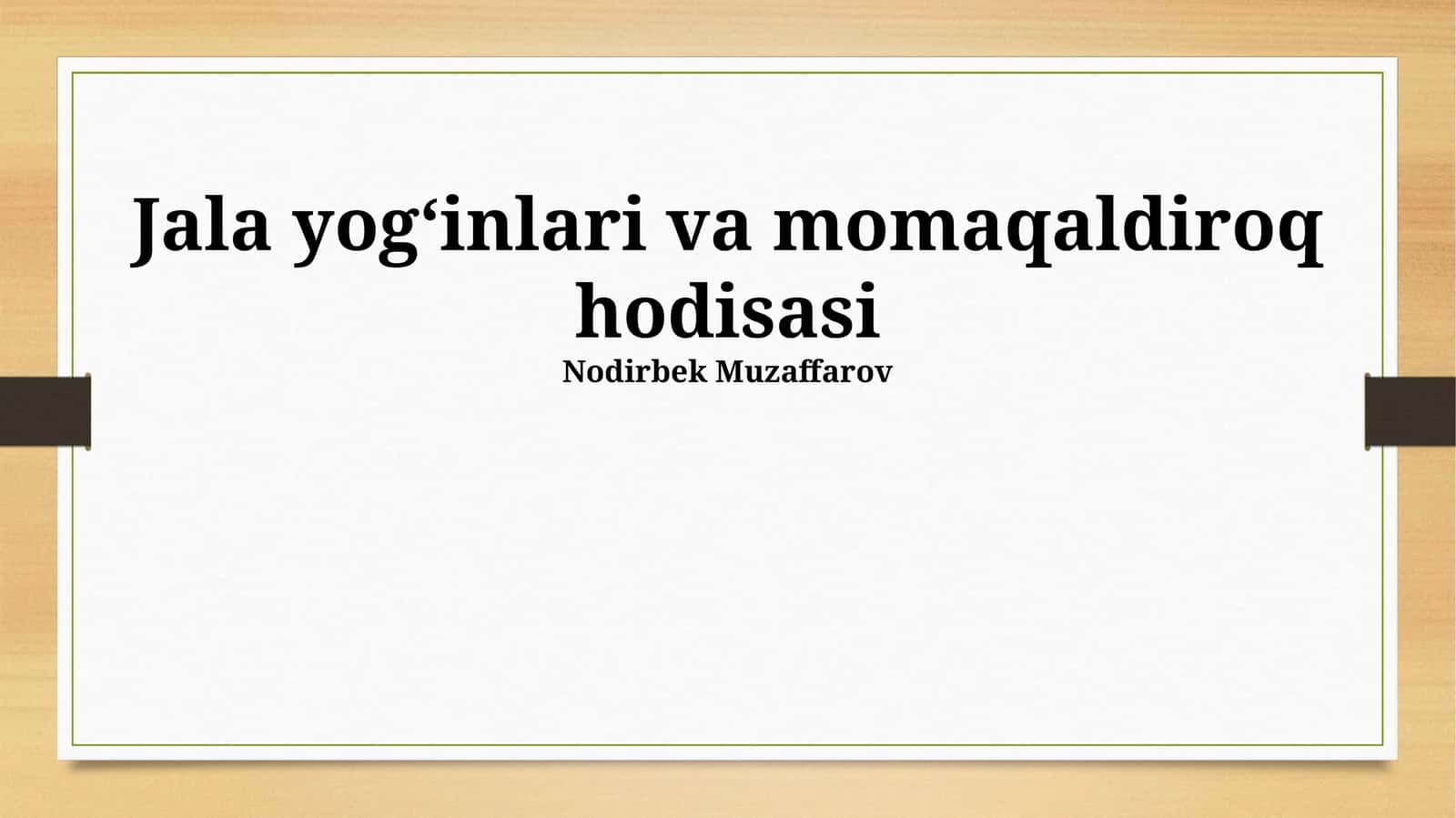 Jala yogʻinlari va momaqaldiroq hodisasi