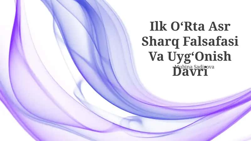 Ilk Oʻrta Asr Sharq Falsafasi Va UygʻOnish Davri
