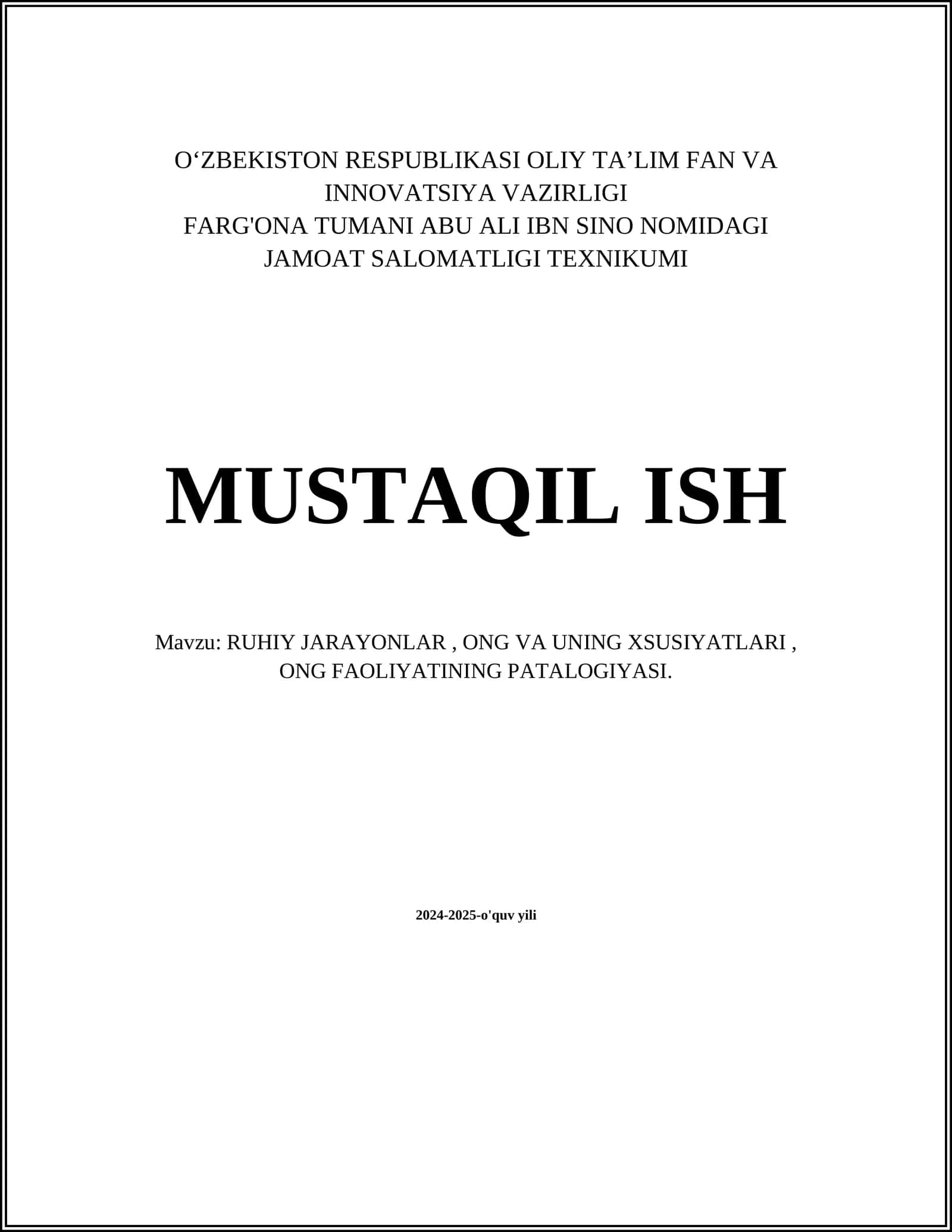 RUHIY JARAYONLAR, ONG VA UNING XSUSIYATLARI, ONG FAOLIYATINING PATALOGIYASI