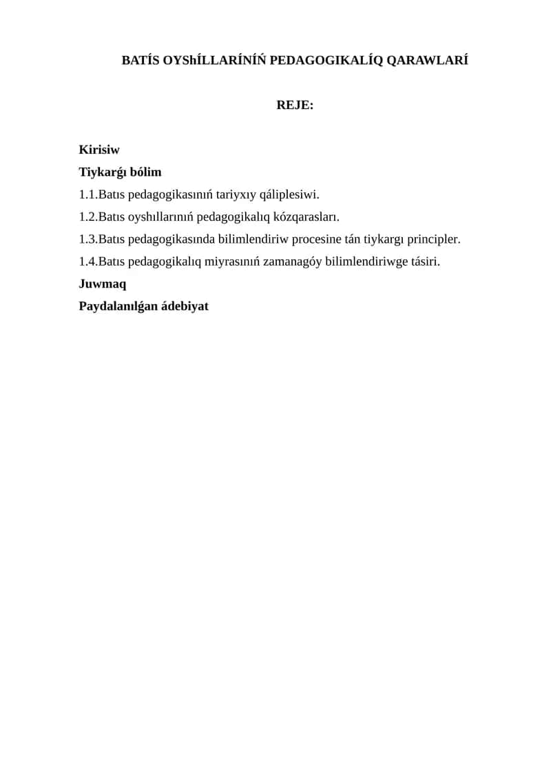 BATÍS OYShÍLLARÍNÍŃ PEDAGOGIKALÍQ QARAWLARÍ