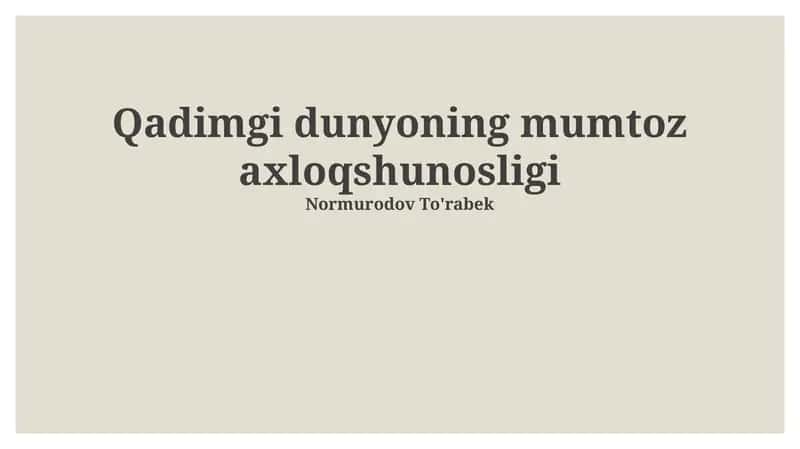 Qadimgi dunyoning mumtoz axloqshunosligi