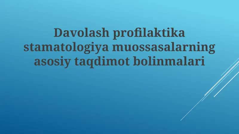 Davolash, profilaktika stomatologiyasi