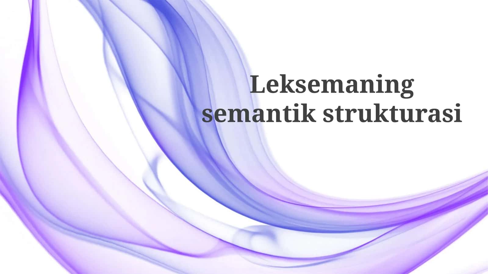 Leksemaningsemantikstrukturasi
