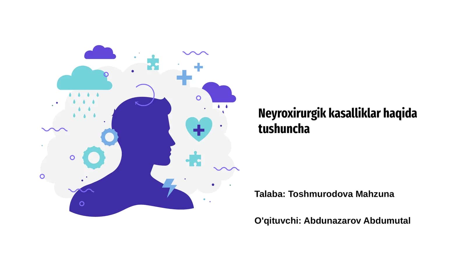 Neyroxirurgik kasalliklar haqida tushuncha
