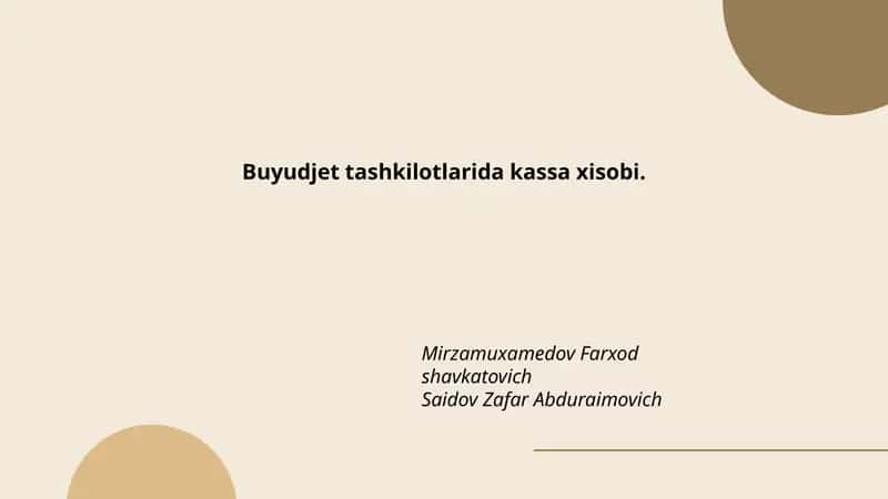 Byudjet tashkilotlarida kassa xisobining umumiy prinsiplari