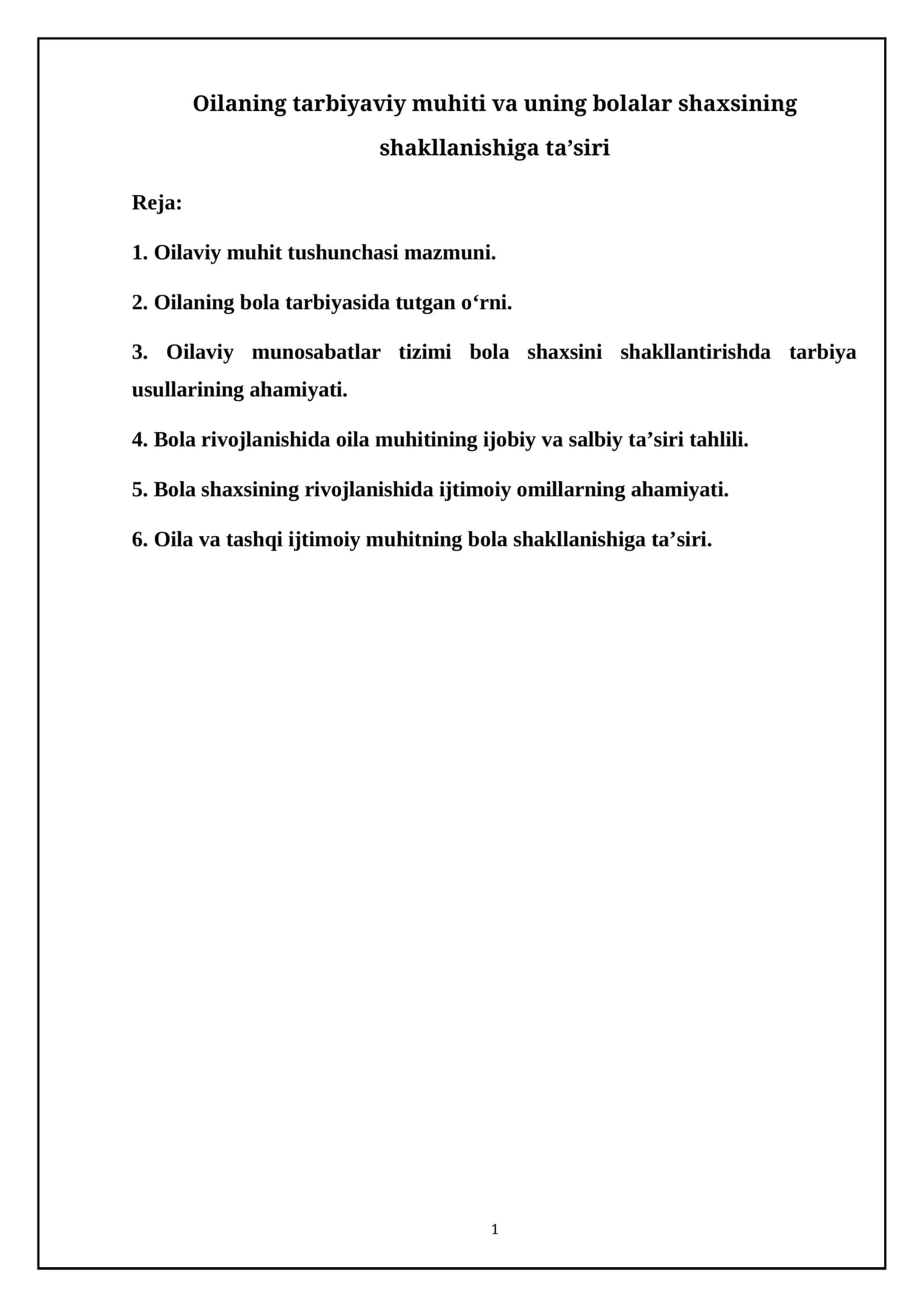 Oilaning tarbiyaviy muhiti va uning bolalar shaxsining shakllanishiga taʼsiri