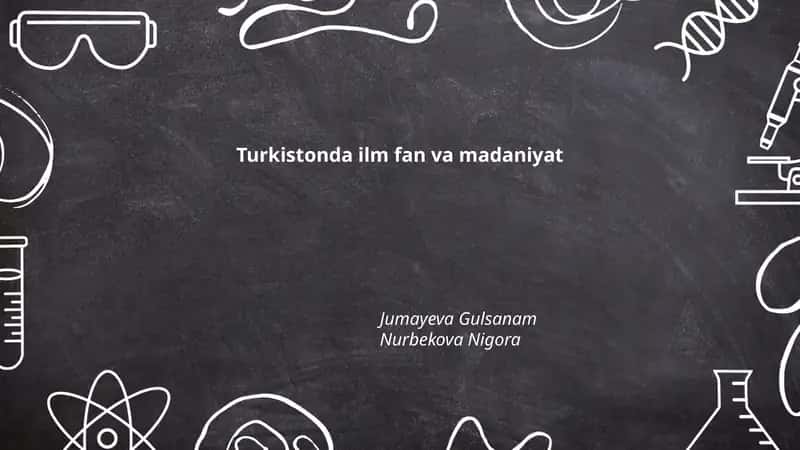 Turkistonda ilm fan va madaniyat