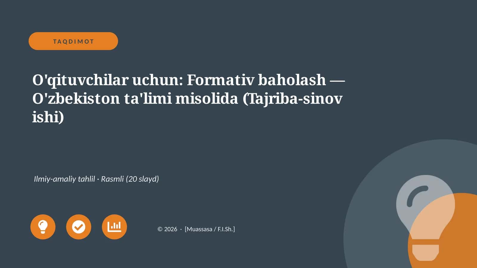 Formativ baholash — O'zbekiston ta'limi misolida (Tajriba-sinov ishi)