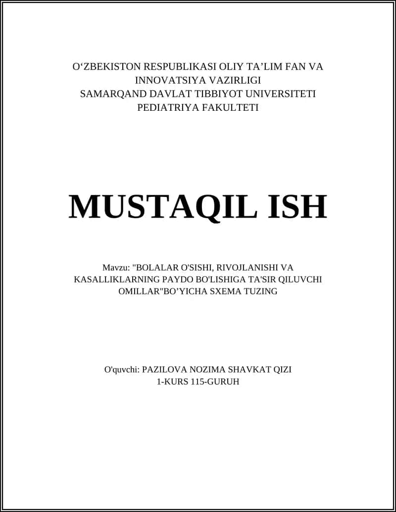 BOLALAR O'SISHI, RIVOJLANISHI VA KASALLIKLARNING PAYDO BO'LISHIGA TA'SIR QILUVCHI OMILLAR