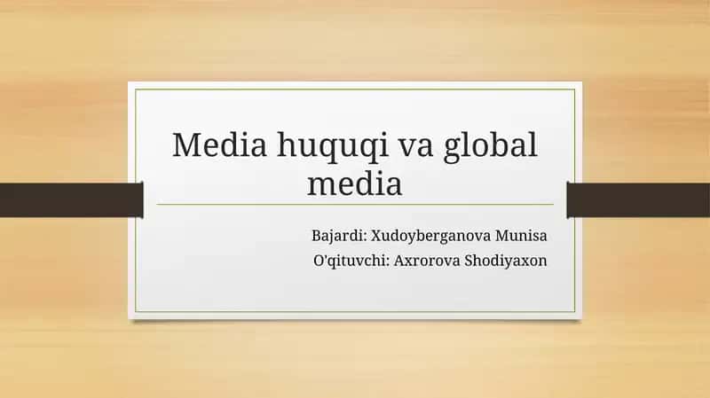Media huquqi va global media