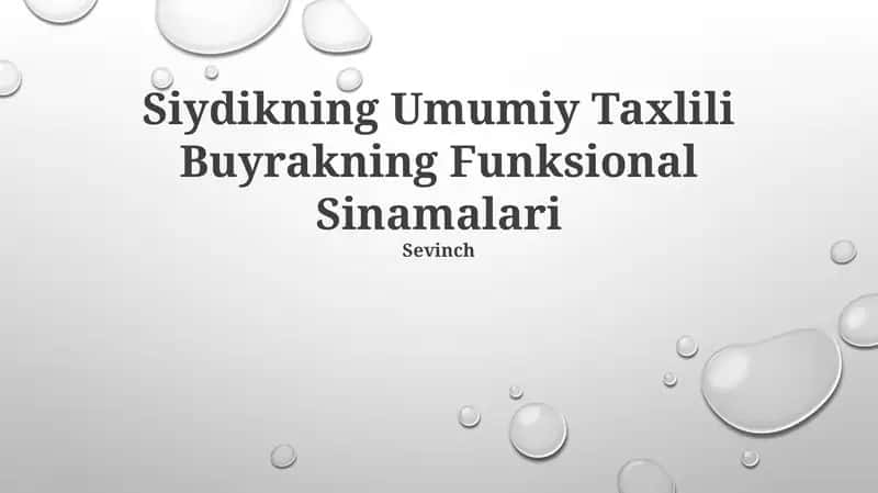 Siydikning Umumiy Taxlili Buyrakning Funksional Sinamalari
