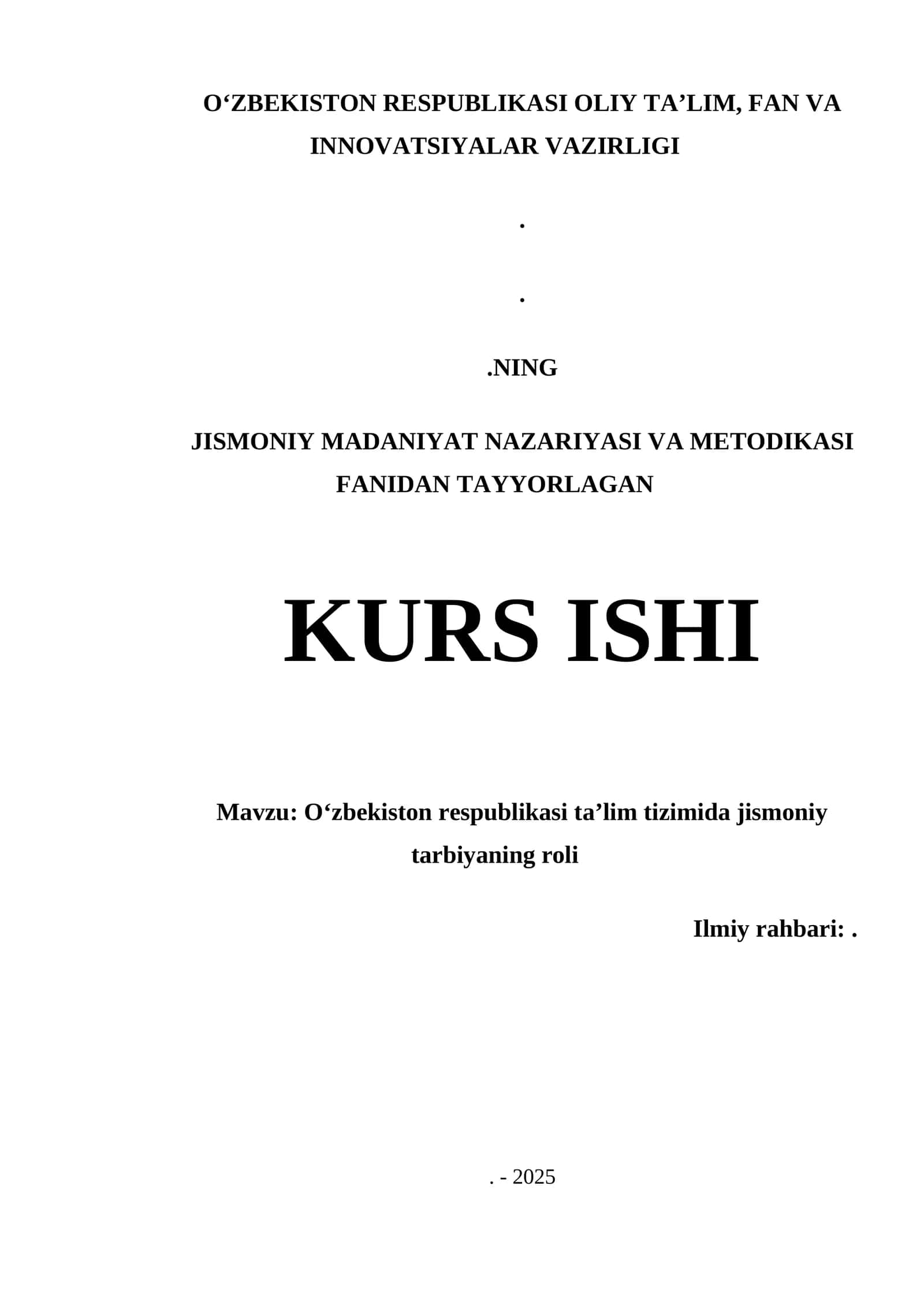 Oʻzbekiston respublikasi taʼlim tizimida jismoniy tarbiyaning roli