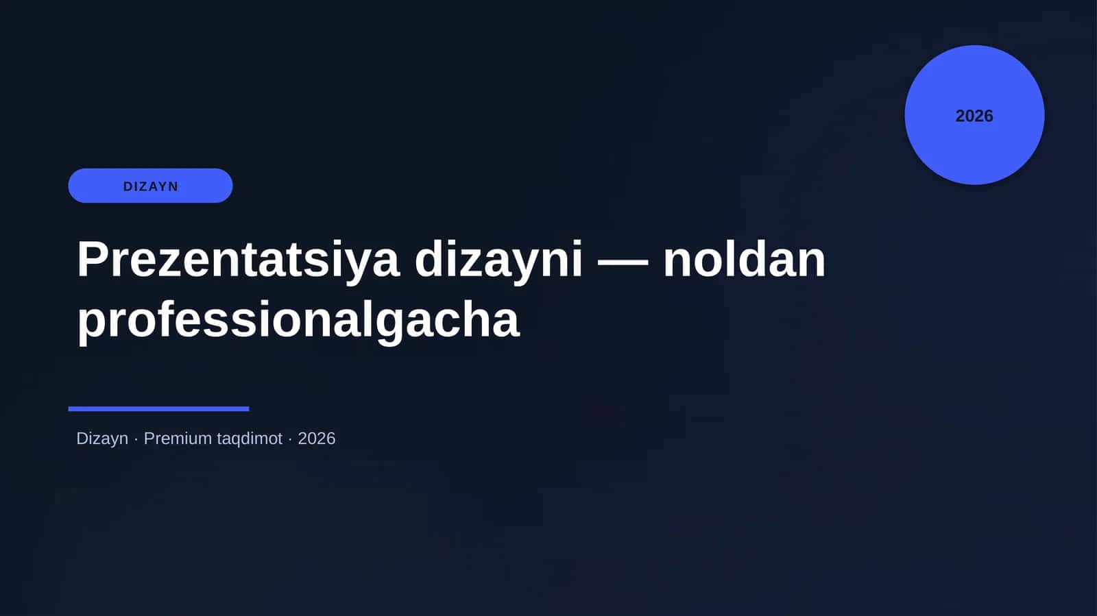 Prezentatsiya dizayni — noldan professionalgacha