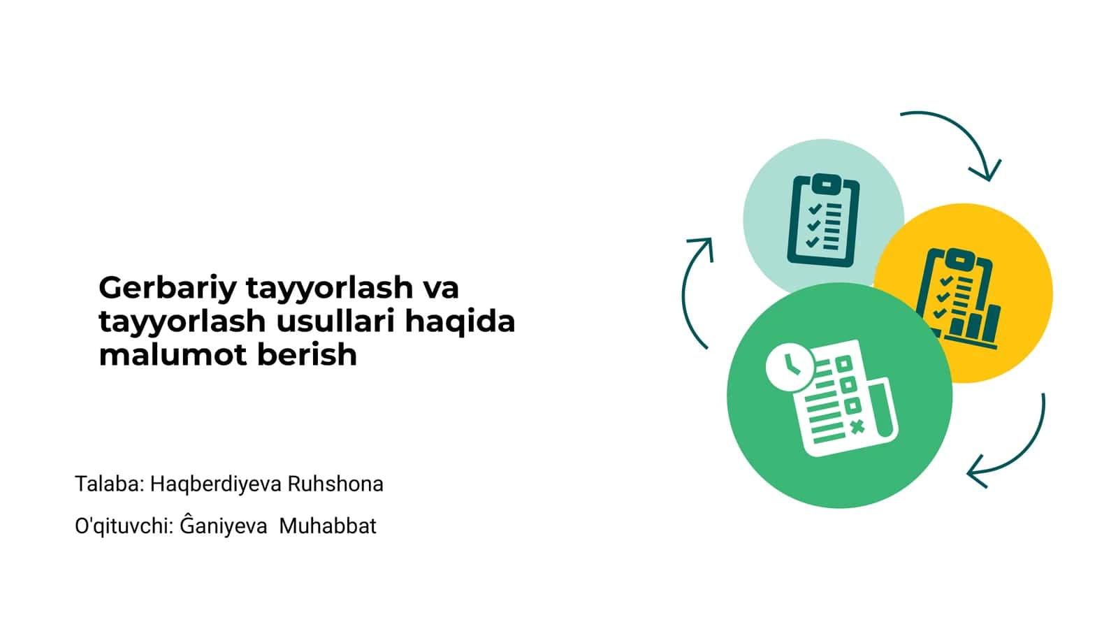 Gerbariy tayyorlash va tayyorlash usullari haqida malumot berish