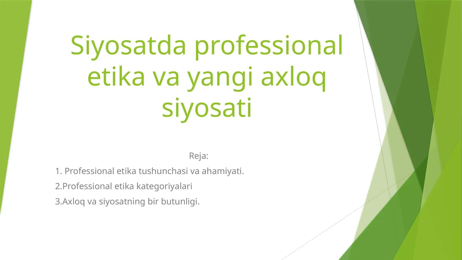 Siyosatda professional etika va yangi axloq siyosati