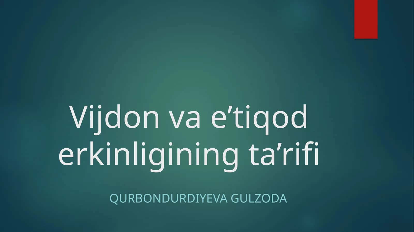 Vijdonva e’tiqod erkinligining ta’rifi