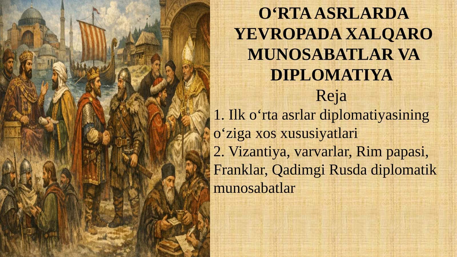 O‘rta asrlar Yevropasida xalqaro munosabatlar va diplomatiya