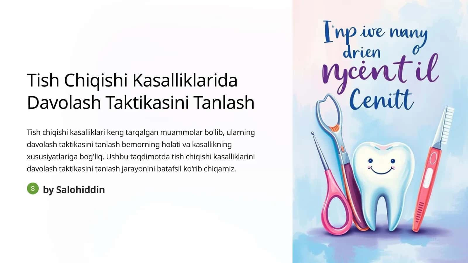 Tish Chiqishi Kasalliklarida Davolash Taktikasini Tanlash
