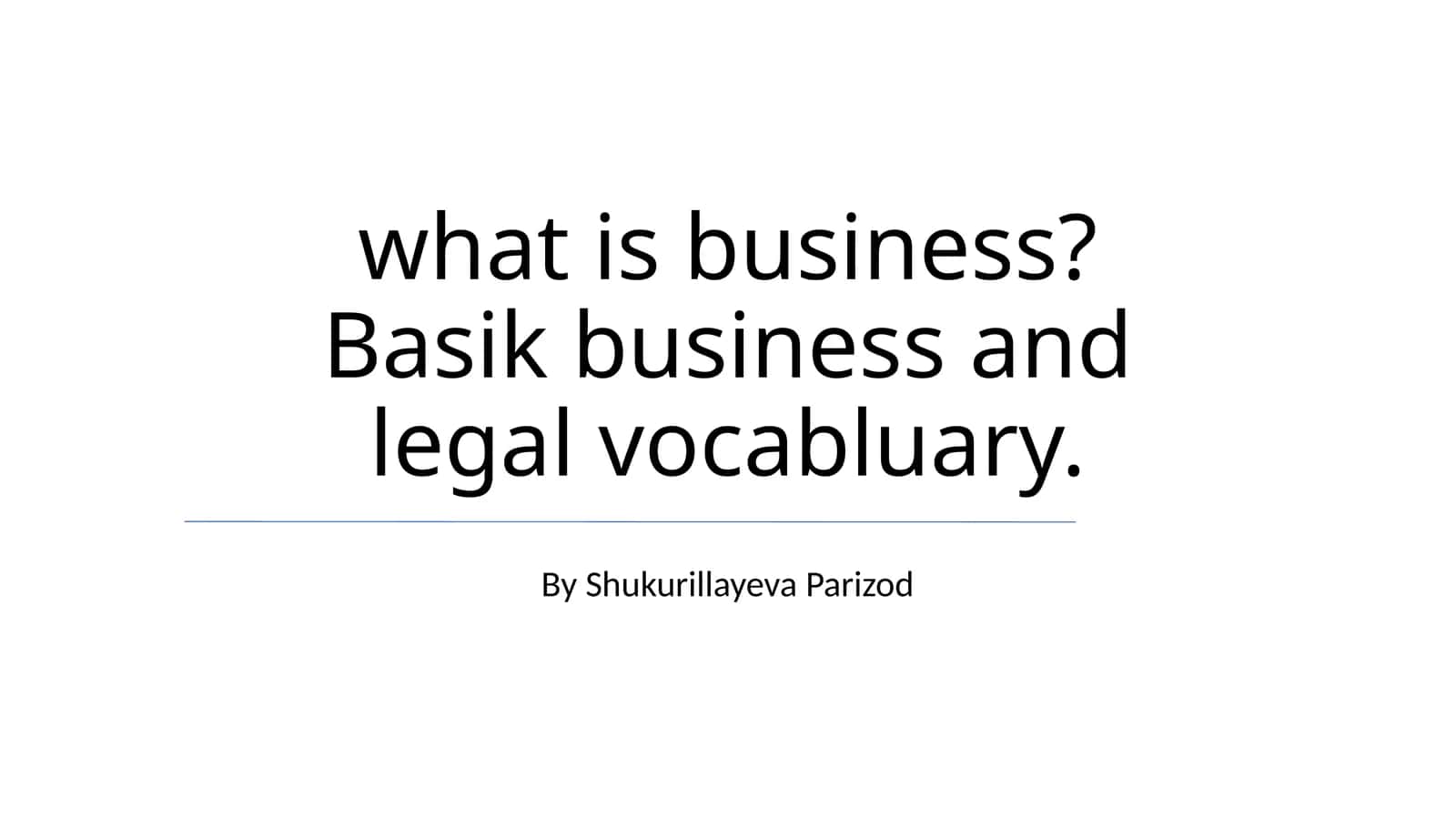Basik business and legal vocabluary