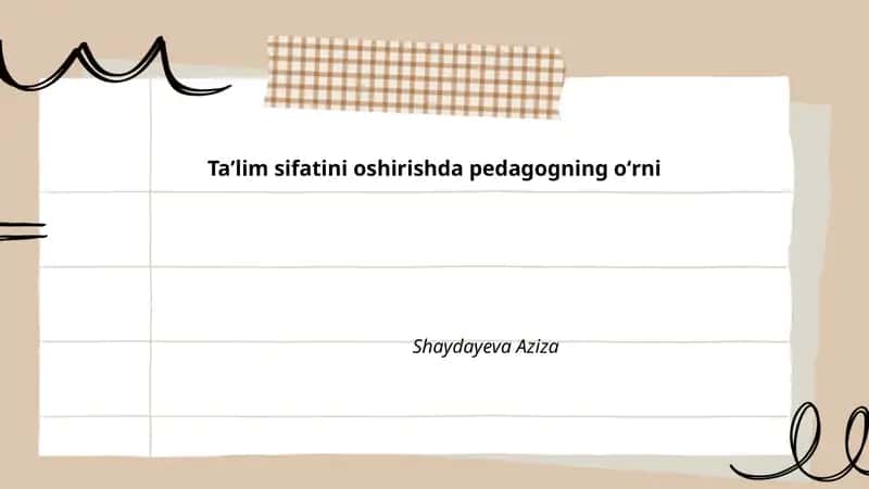 Pedagogning Ta'lim Sifatini Oshirishda Pedagogning O'rni