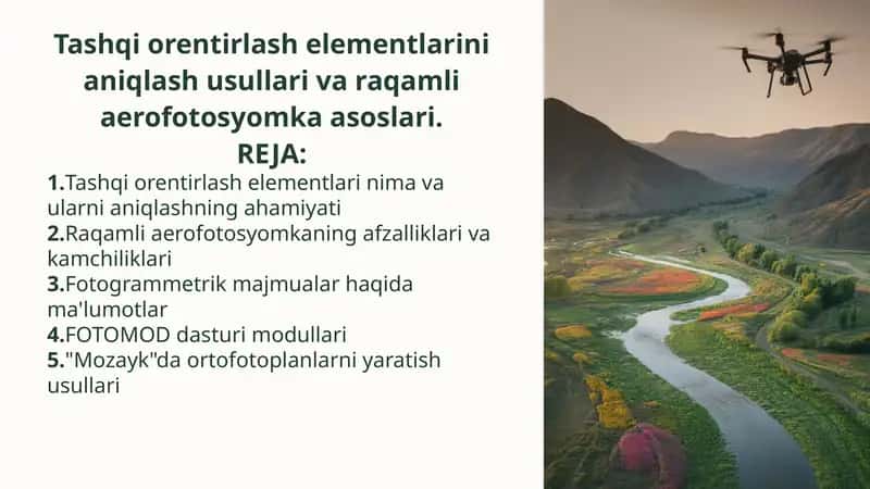 Tashqi orentirlash elementlari va raqamli aerofotosyomka asoslari