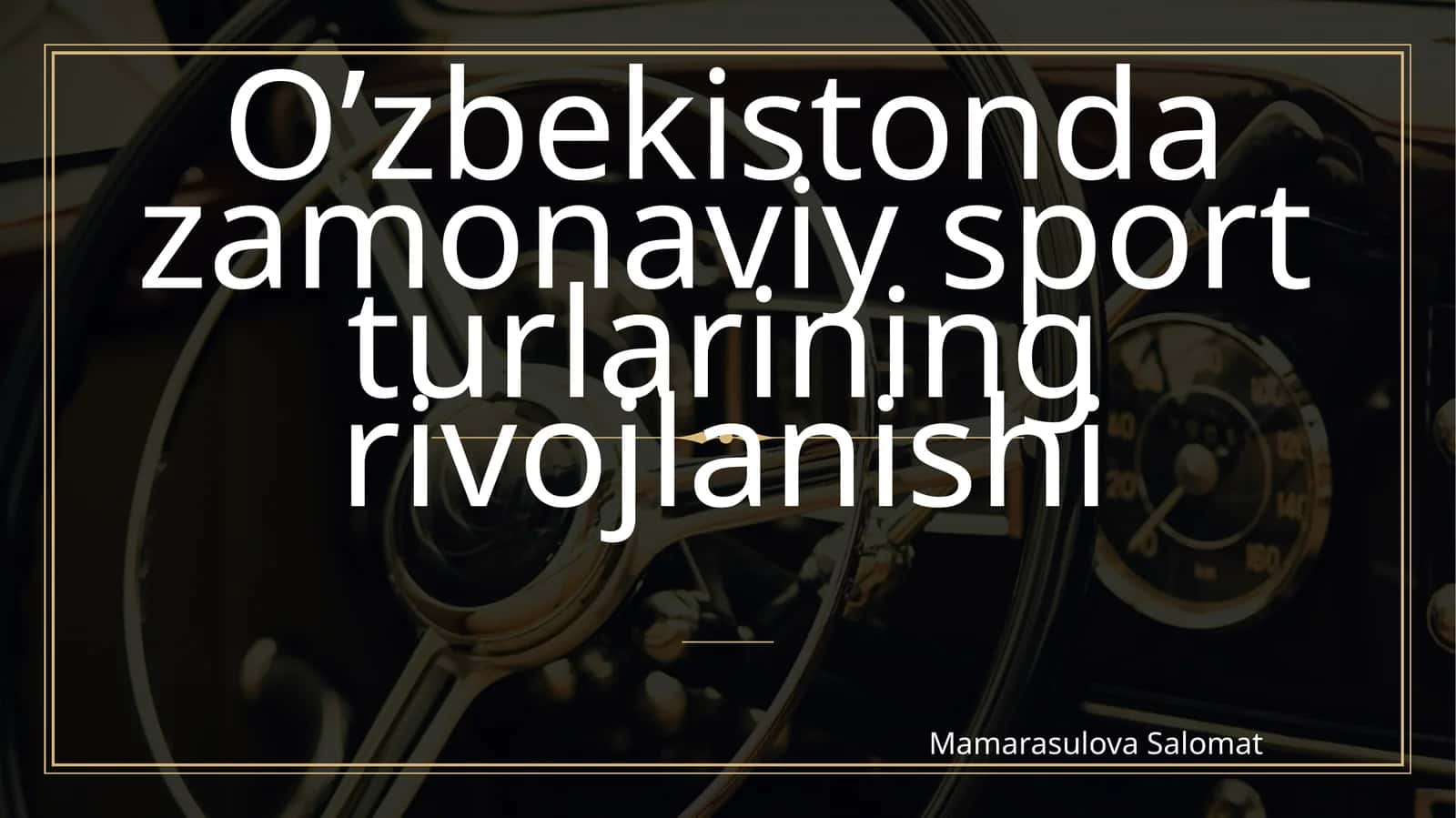 O’zbekistonda zamonaviy sport turlarining rivojlanishi