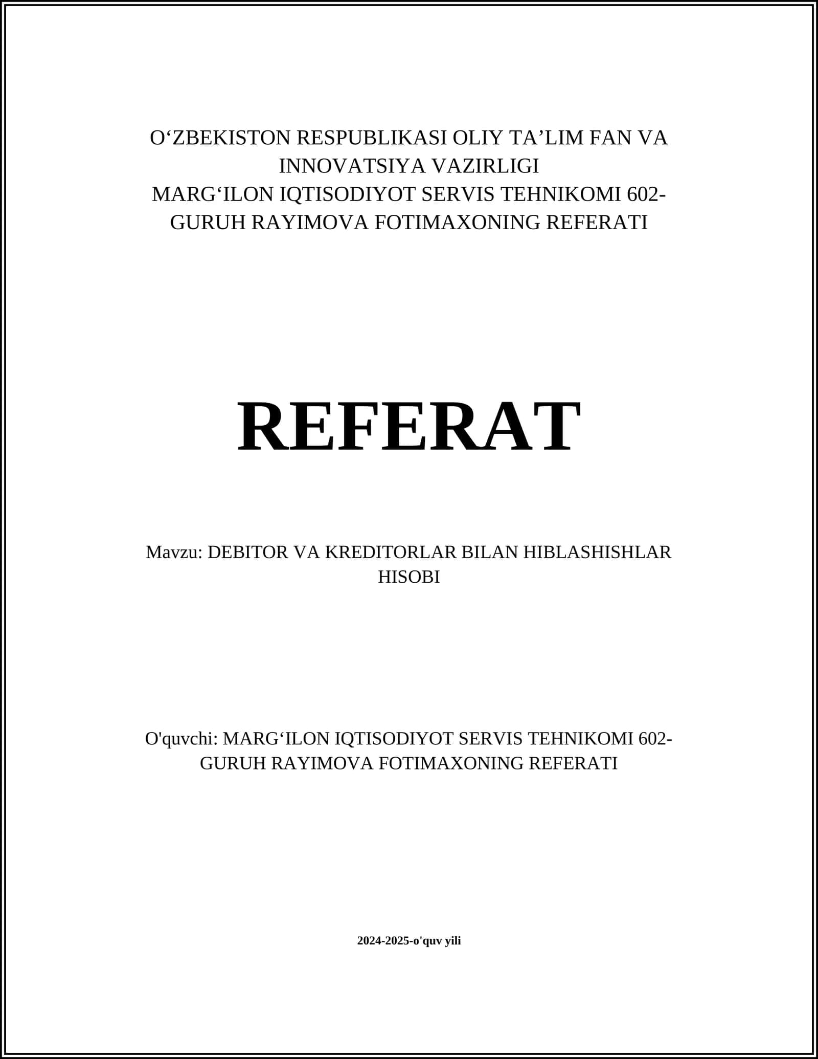 DEBITOR VA KREDITORLAR BILAN HIBLASHISHLAR HISOBI