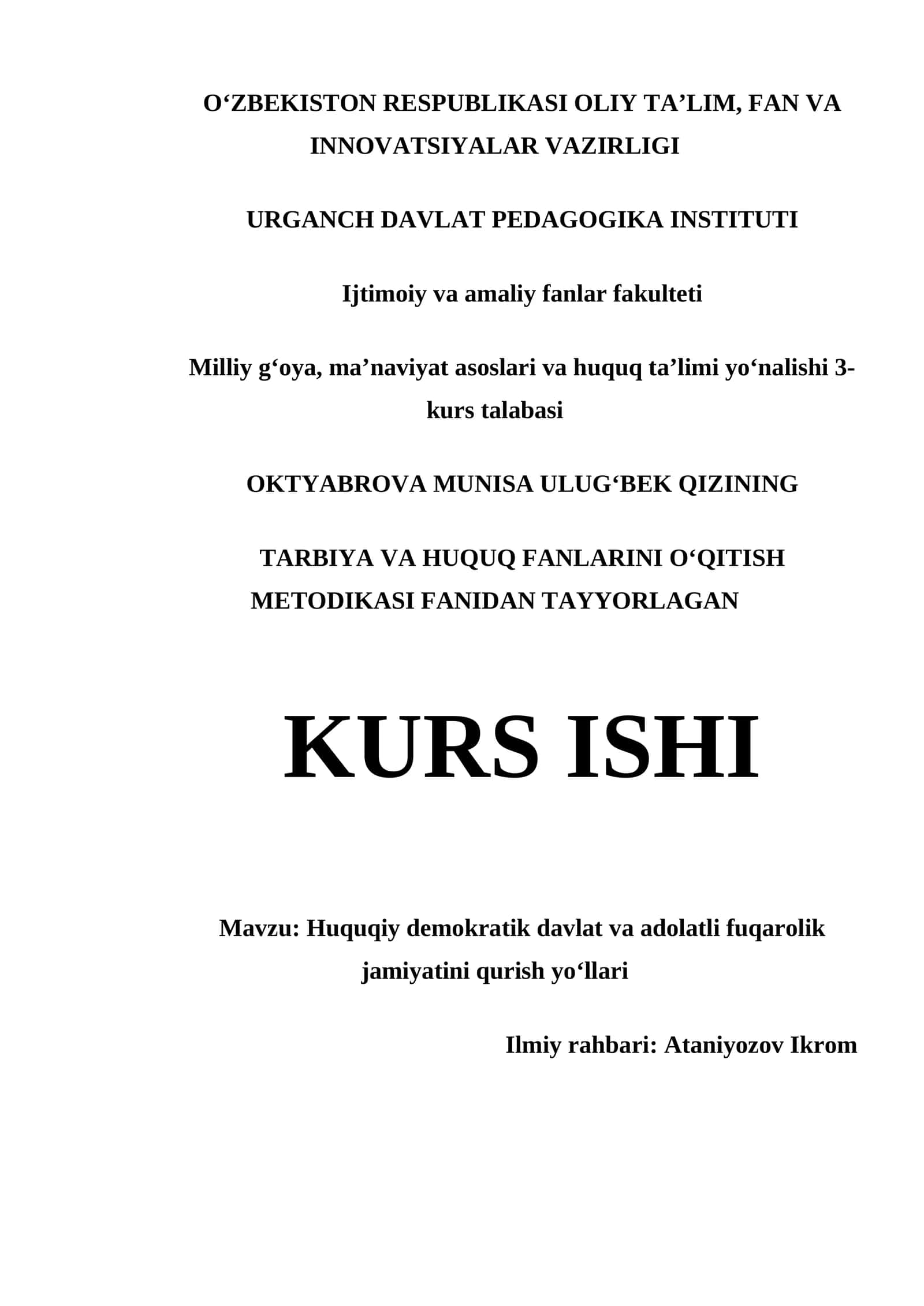 TARBIYA VA HUQUQ FANLARINI OʻQITISH METODIKASI FANIDAN TAYYORLAGAN KURS ISHI