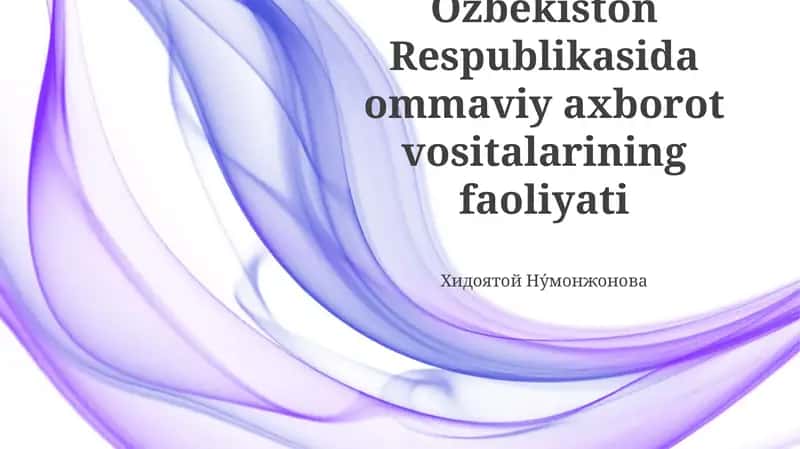 Ommaviy axborot vositalarining rivojlanish tarixi va qonunchilik asoslari