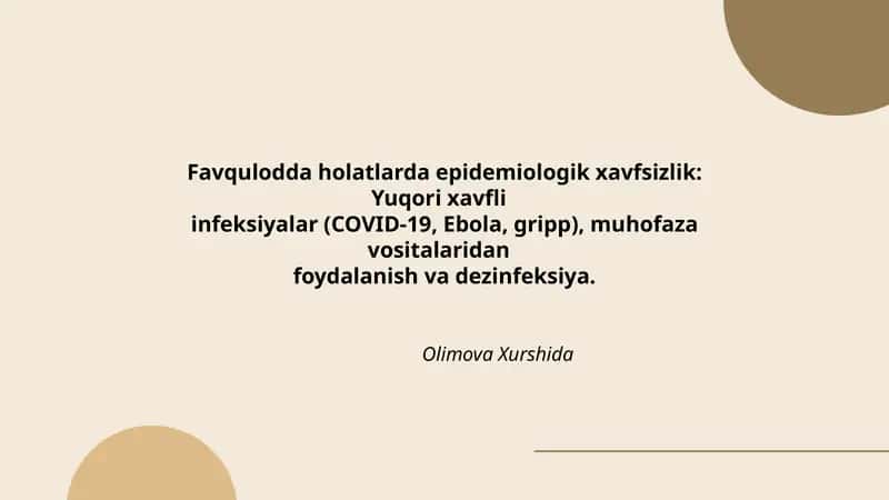 Favqulodda holatlarda epidemiologik xavfsizlik: Yuqori xavfli infeksiyalar (COVID-19, Ebola, gripp), muhofaza vositalaridan foydalanish va dezinfeksiya