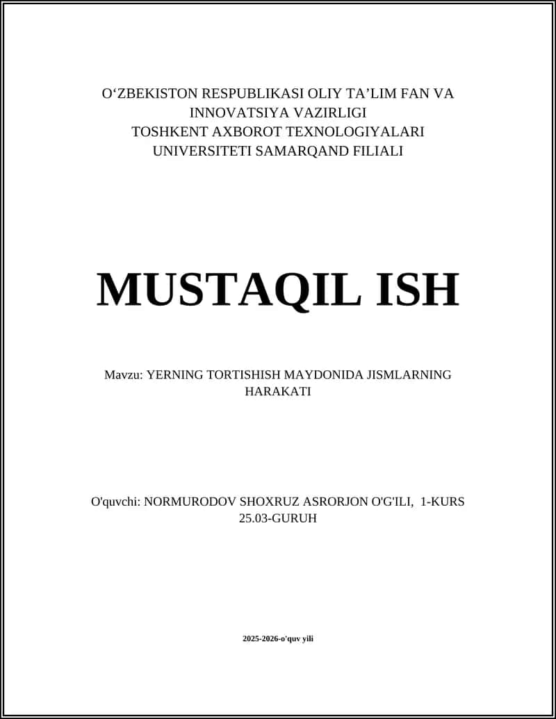 YERNING TORTISHISH MAYDONIDA JISMLARNING HARAKATI