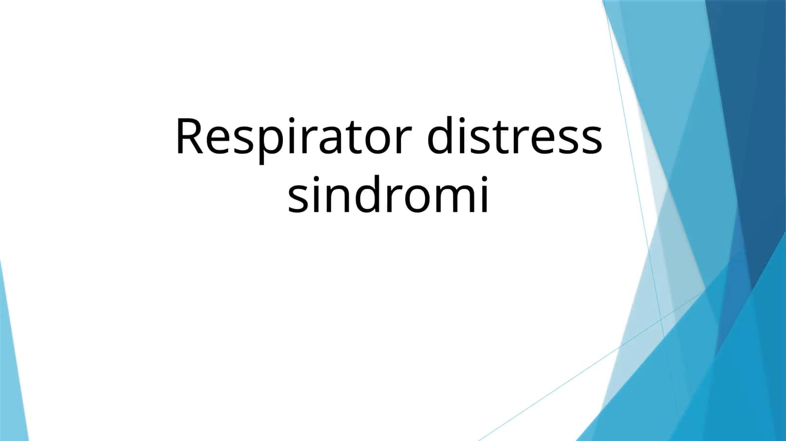 Respirator distress sindromi.