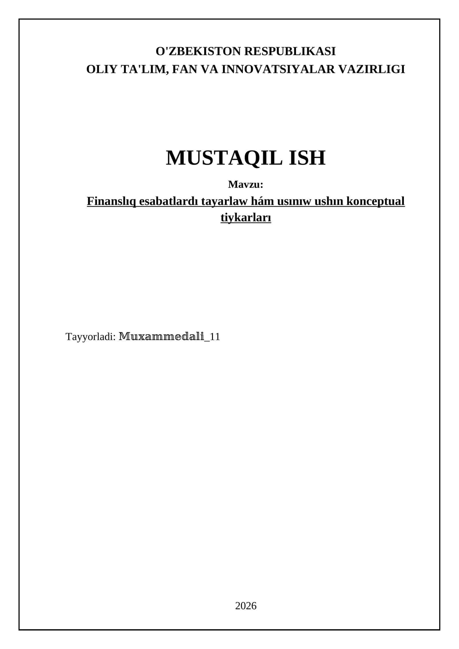 Finanslıq esabatlardı tayarlaw hám usınıw ushın konceptual tiykarları