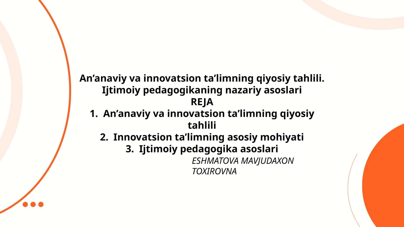 An’anaviy va innovatsion ta’limning qiyosiy tahlili