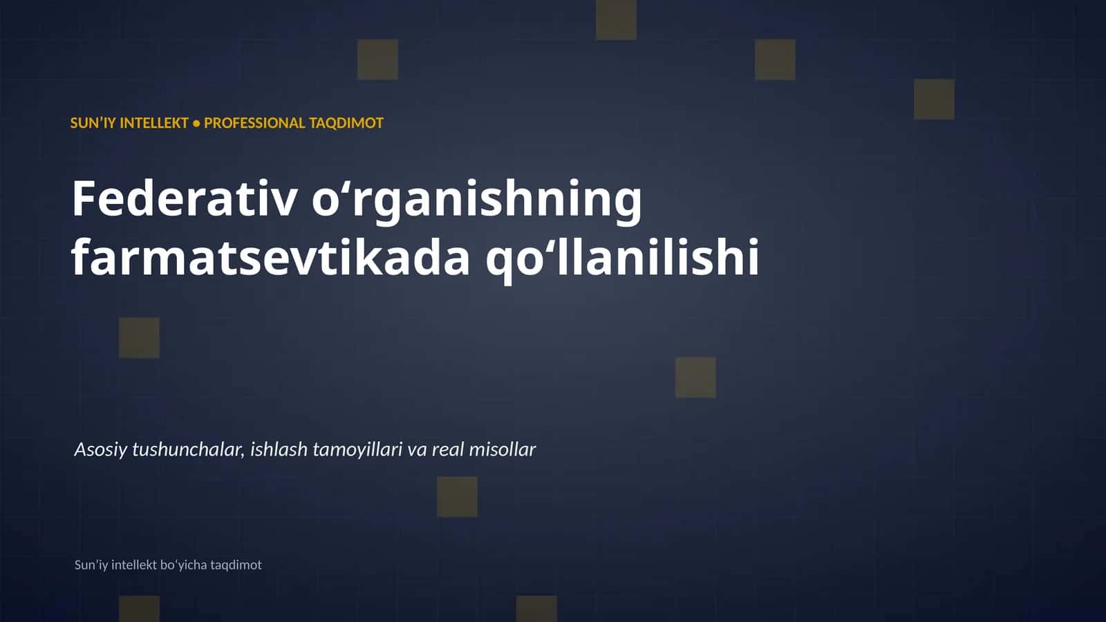 SUNʼIY INTELLEKT • PROFESSIONAL TAQDIMOT