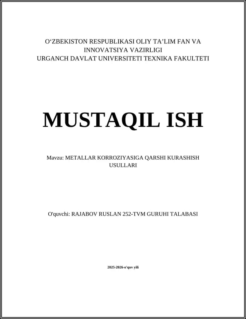 METALLAR KORROZIYASIGA QARSHI KURASHISH USULLARI