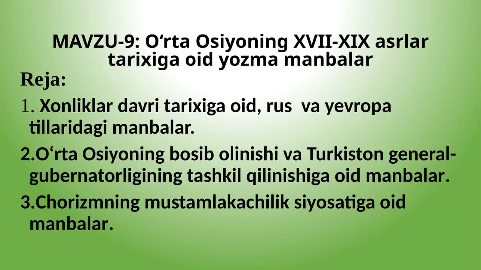 O‘rta Osiyoning XVII-XIX asrlar tarixiga oid yozma manbalar